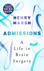Admissions : A Life in Brain Surgery - фото обкладинки книги