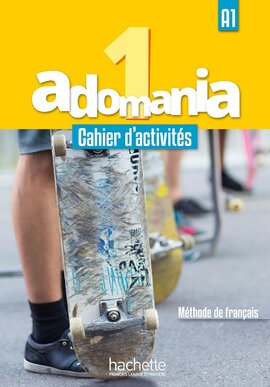 Adomania 1 : Cahier d'activits + CD audio + Parcours digital: A1 (French Edition) (роб. зошит) - фото книги