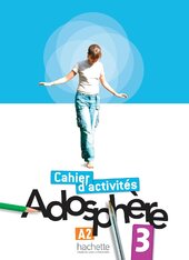 Adosphere: Cahier d'Exercices 3 & CD-Rom (French Edition) (роб. зошит) - фото обкладинки книги