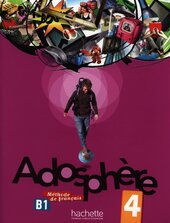 Adosphere: Livre de l'Eleve 4 & CD Audio (French Edition) - фото обкладинки книги