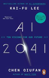 AI 2041: Ten Visions for Our Future (м'яка обкл.) - фото обкладинки книги