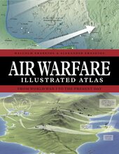 Air Warfare Illustrated Atlas: From World War I to the Present Day - фото обкладинки книги