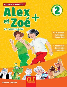 Alex et Zoe+ 2 Livre de l'lve + CD - фото книги