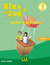 Alex et Zoe+ 3 Cahier d'activits - фото обкладинки книги