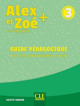 Alex et Zoe+ 3 Guide pedagogique - фото книги
