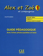Alex ET Zoe et Compagnie - Nouvelle Edition: Guide Pedagogique 1 (підручник) - фото обкладинки книги