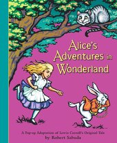 Alice's Adventures in Wonderland (A Pop-Up Adaptation) - фото обкладинки книги