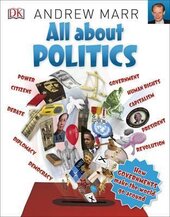 All About Politics : How Governments Make the World Go Round - фото обкладинки книги