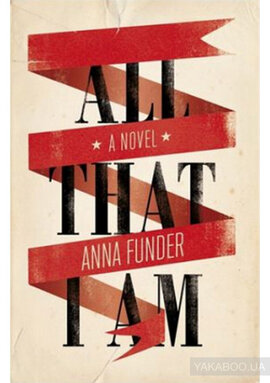 All That I Am - фото книги