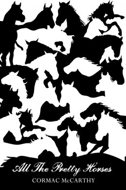 All the Pretty Horses - фото книги