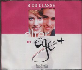 Alter Ego + 3: CD Audio Classes (3 CD) (French Edition) - фото книги