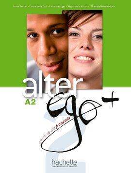 Alter EGO Plus: Livre de l'eleve + CD-Rom A2 (French Edition) (Francais Langue Etrangere) - фото книги