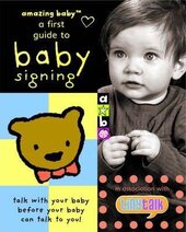 Amazing Baby: Baby Signing Book - фото обкладинки книги