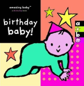 Amazing Baby: Birthday Baby! - фото обкладинки книги