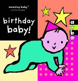 Amazing Baby: Birthday Baby! - фото книги
