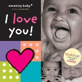 Amazing Baby: I Love You! - фото книги