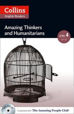Amazing People Club. Amazing Thinkers & Humanitarians with Mp3 CD. Level 4 - фото книги