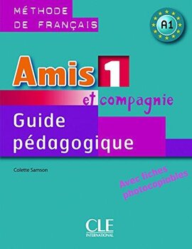 Amis et compagnie 1. Guide pedagogique - фото книги