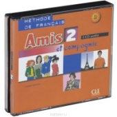 Amis et compagnie 2. CDs audio - фото обкладинки книги