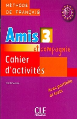 Amis et compagnie 3 cahier (робочий зошит) - фото книги