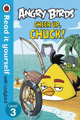 Angry Birds: Cheer Up, Chuck - Read it yourself with Ladybird : Level 3 - фото книги