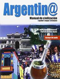 Argentin. Manual de Civilizacion. Libro + CD audio - фото книги