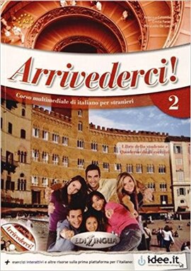 Arrivederci! 2 Libro dello studente ed esercizi + CD audio (підручник + роб.зошит+аудіодиск) - фото книги
