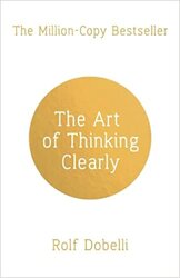 Art Of Thinking Clearly - фото обкладинки книги