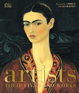 Artists : Their Lives and Works - фото книги