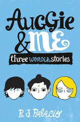 Auggie & Me: Three Wonder Stories - фото обкладинки книги