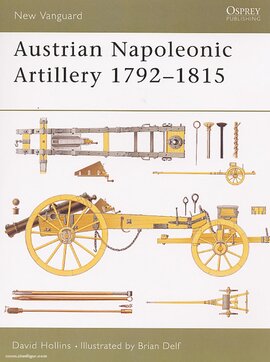 Austrian Napoleonic Artillery 1792-1815 - фото книги