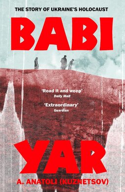 Babi Yar: The Story of Ukraine's Holocaust - фото книги