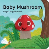 Baby Mushroom: Finger Puppet Book - фото обкладинки книги