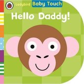 Baby Touch: Hello, Daddy! Novelty Book. 0-2 years - фото обкладинки книги