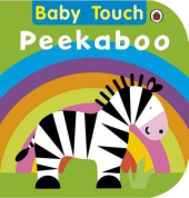 Baby Touch: Peekaboo. 0-2 years - фото обкладинки книги