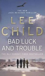 Bad Luck And Trouble : (Jack Reacher 11) - фото обкладинки книги