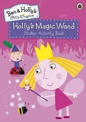 Ben & Holly's Little Kingdom: Holly's Magic Wand. Sticker Activity Book - фото обкладинки книги