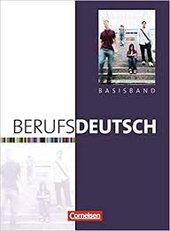 Berufsdeutsch Basisband. Schlerbuch mit eingelegten Lsungen - фото обкладинки книги