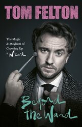 Beyond the Wand: The Magic and Mayhem of Growing Up a Wizard - фото обкладинки книги