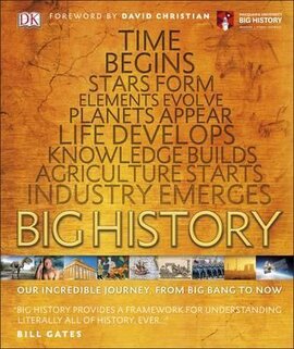 Big History : Our Incredible Journey, from Big Bang to Now - фото книги