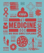 Big Ideas Simply Explained: The Medicine Book - фото обкладинки книги