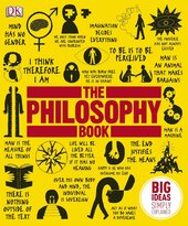 Big Ideas Simply Explained: The Philosophy Book - фото обкладинки книги