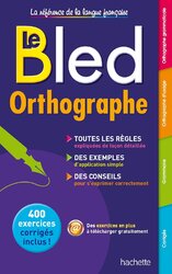 Bled Orthographe ; les regles, des exemples, des conseils (French Edition - фото обкладинки книги