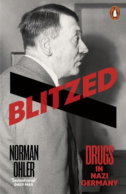 Blitzed : Drugs in Nazi Germany - фото книги