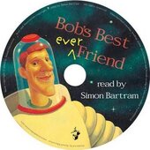 Bob's Best Ever Friend - фото обкладинки книги