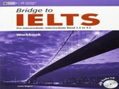Bridge to IELTS Workbook with Audio CD - фото обкладинки книги