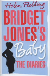 Bridget Jones's Baby : The Diaries - фото обкладинки книги