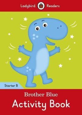 Brother Blue Activity Book - Ladybird Readers Starter Level B - фото книги