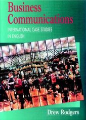 Business Communication: International Case Studies in English - фото обкладинки книги