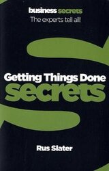 Business Secrets: Getting Things Done Secrets - фото обкладинки книги